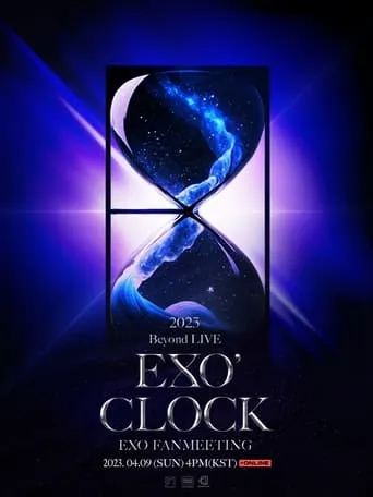 2023 EXO FANMEETING "EXO' CLOCK" movie poster - Entertainment content