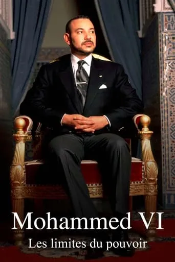Mohammed VI - The Limits of Power movie poster - Rated 8/10