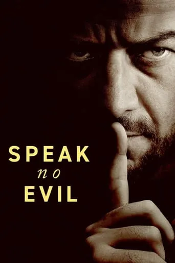 Speak No Evil movie poster - Rated 6.9/10