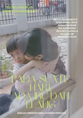 One Day There's Mother and Elang movie poster - Entertainment content