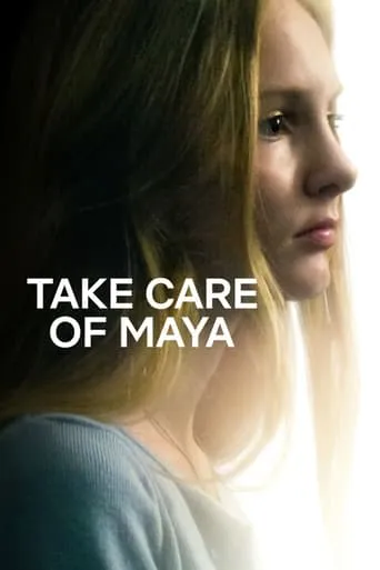 Take Care of Maya movie poster - Rated 7.651/10