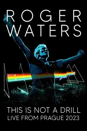 Roger Waters: This Is Not a Drill — Live from Prague movie poster - Rated 6.6/10