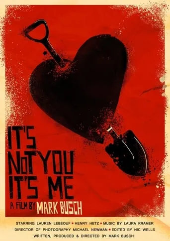It's Not You It's Me movie poster - Entertainment content
