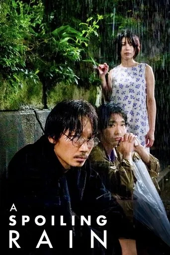 A Spoiling Rain movie poster - Rated 5.8/10