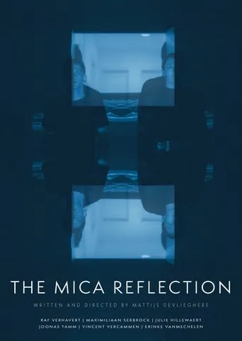 The mica reflection movie poster - Entertainment content