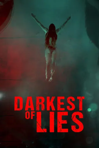 Darkest of Lies movie poster - Rated 8/10