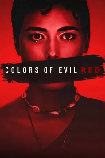 Colors of Evil: Red movie poster - Rated 6.7/10
