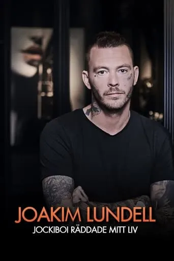 Joakim Lundell - Jockiboi räddade mitt liv movie poster - Entertainment content