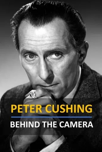 Peter Cushing: Behind the Camera movie poster - Entertainment content