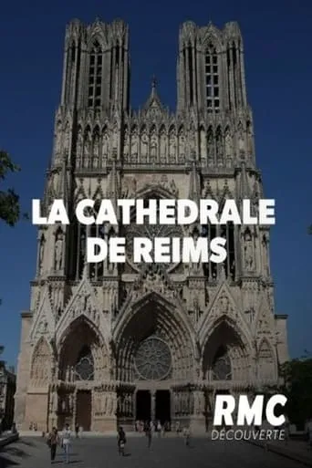 Les secrets de la cathédrale de Reims movie poster - Rated 7/10