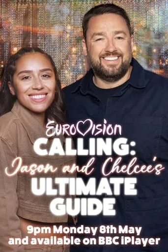 Eurovision Calling: Jason and Chelcee’s Ultimate Guide movie poster - Rated 5/10