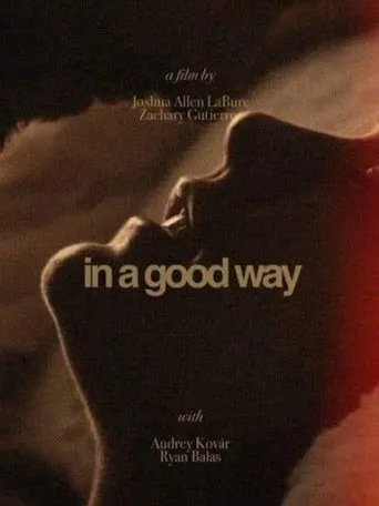 In a Good Way movie poster - Rated 2.25/10
