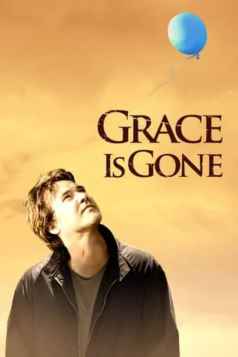 Grace Is Gone movie poster - Rated 6.554/10