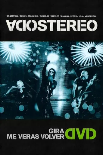 Soda Stereo: Gira Me Verás Volver movie poster - Rated 10/10