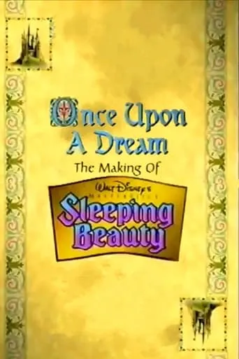 Once Upon a Dream: The Making of Walt Disney's 'Sleeping Beauty' movie poster - Entertainment content
