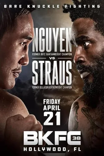 BKFC 38: Nguyen vs. Straus movie poster - Entertainment content
