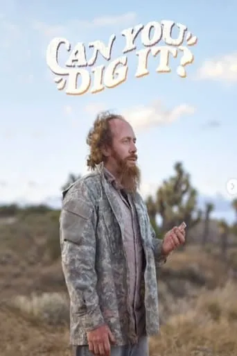 Can You Dig It? movie poster - Entertainment content