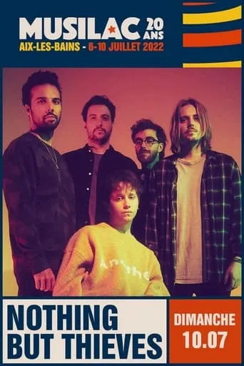 Nothing But Thieves - Musilac 2022 movie poster - Entertainment content
