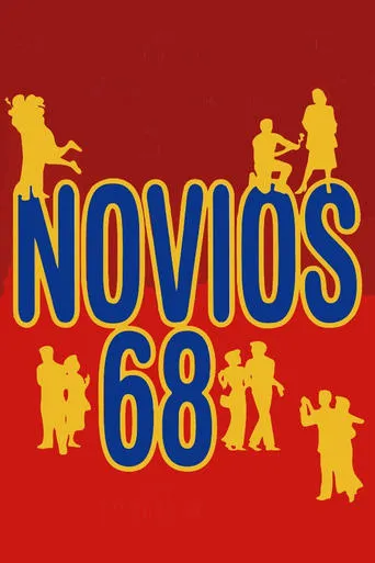 Novios 68 movie poster - Rated 5/10