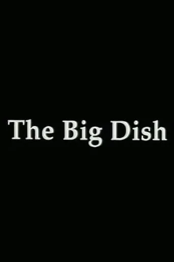The Big Dish movie poster - Rated 6/10