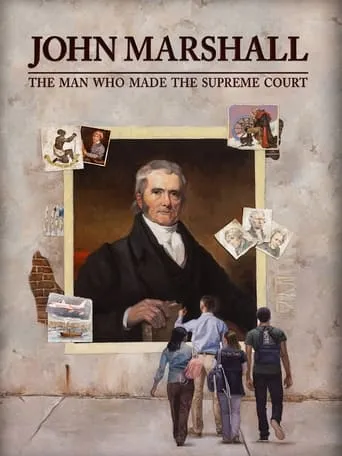 John Marshall: The Man Who Made the Supreme Court movie poster - Entertainment content