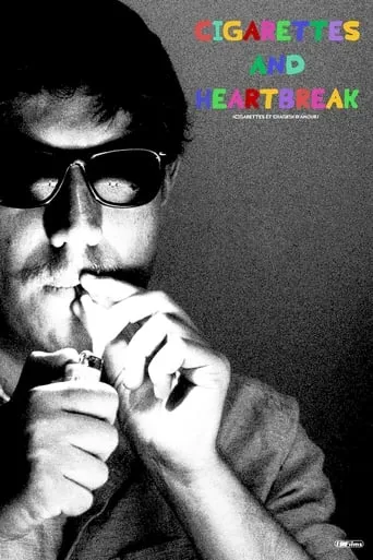 Cigarettes and Heartbreak movie poster - Entertainment content