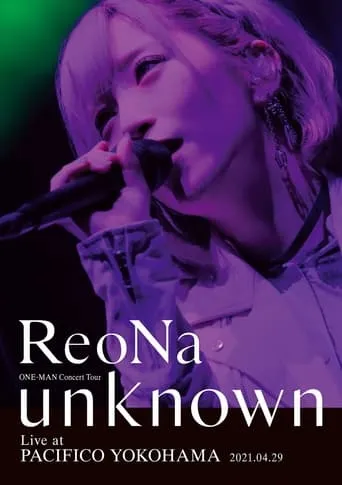 ReoNa ONE-MAN Concert Tour "unknown" movie poster - Rated 10/10