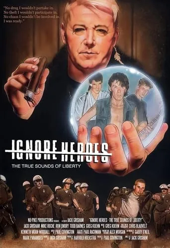 Ignore Heroes - The True Sounds of Liberty movie poster - Entertainment content