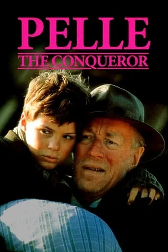 Pelle the Conqueror movie poster - Rated 7.273/10