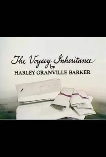 The Voysey Inheritance movie poster - Entertainment content