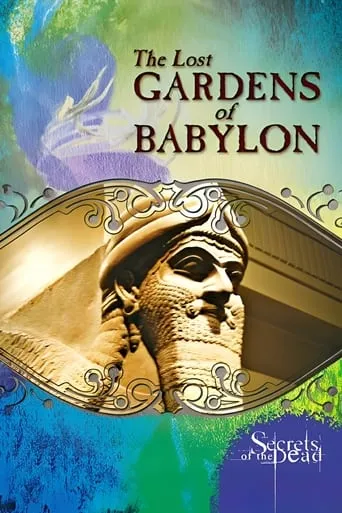 The Lost Gardens of Babylon movie poster - Entertainment content