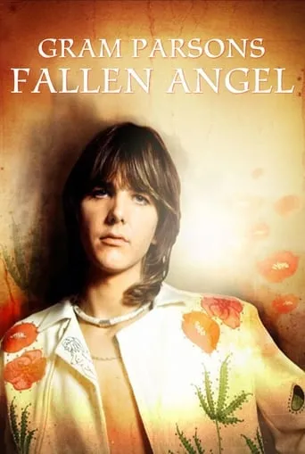 Fallen Angel: Gram Parsons movie poster - Rated 6/10
