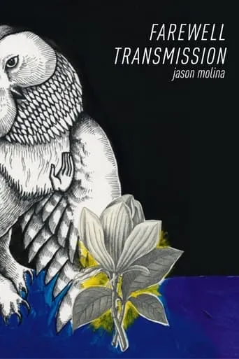Jason Molina - Farewell Transmission movie poster - Entertainment content