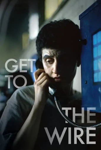Get to the Wire movie poster - Entertainment content