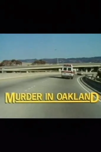 Murder in Oakland movie poster - Entertainment content