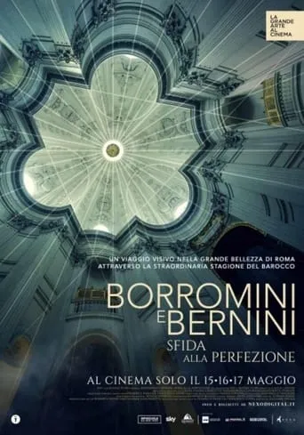 Borromini e Bernini - Sfida alla Perfezione movie poster - Rated 5.8/10
