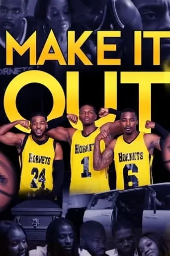 Make It Out movie poster - Entertainment content