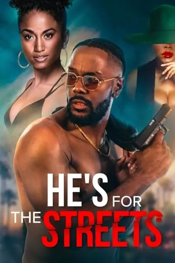He's for the Streets movie poster - Rated 2/10