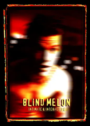Blind Melon: Intimate and Interactive movie poster - Entertainment content