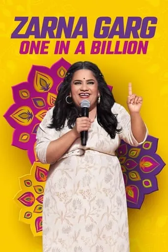 Zarna Garg: One in a Billion movie poster - Rated 7.2/10