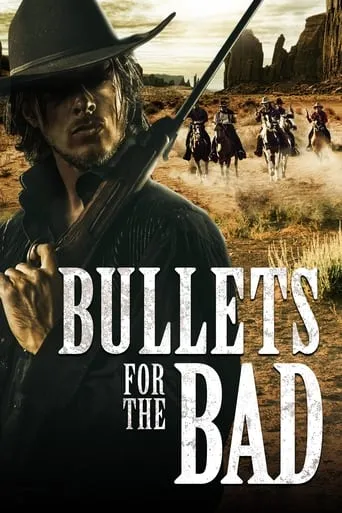 Bullets for the Bad movie poster - Entertainment content