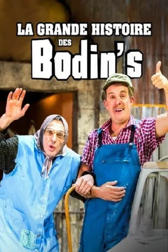 La grande histoire des Bodin's movie poster - Rated 7.5/10