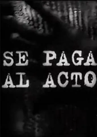 Se paga al acto movie poster - Entertainment content