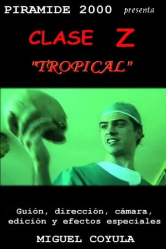 Clase Z Tropical movie poster - Entertainment content