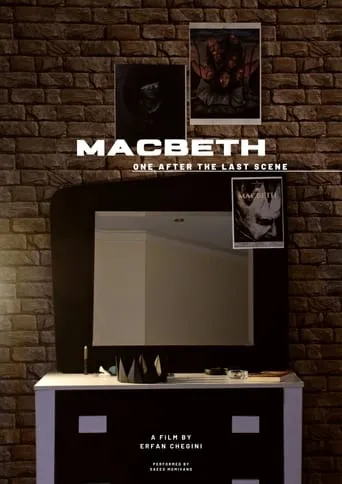 Macbeth, One After the Last Scene movie poster - Entertainment content