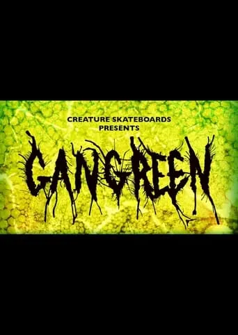 Creature Skateboards: Gangrene movie poster - Entertainment content