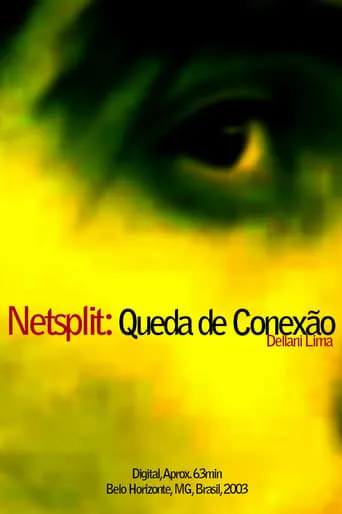 Netsplit: Queda de Conexão movie poster - Entertainment content