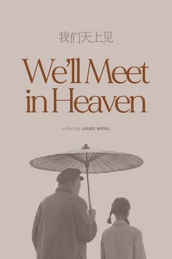 We'll Meet in Heaven movie poster - Rated 7.7/10