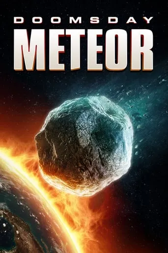 Doomsday Meteor movie poster - Rated 4.7/10