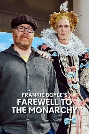 Frankie Boyle's Farewell to the Monarchy movie poster - Rated 7.2/10